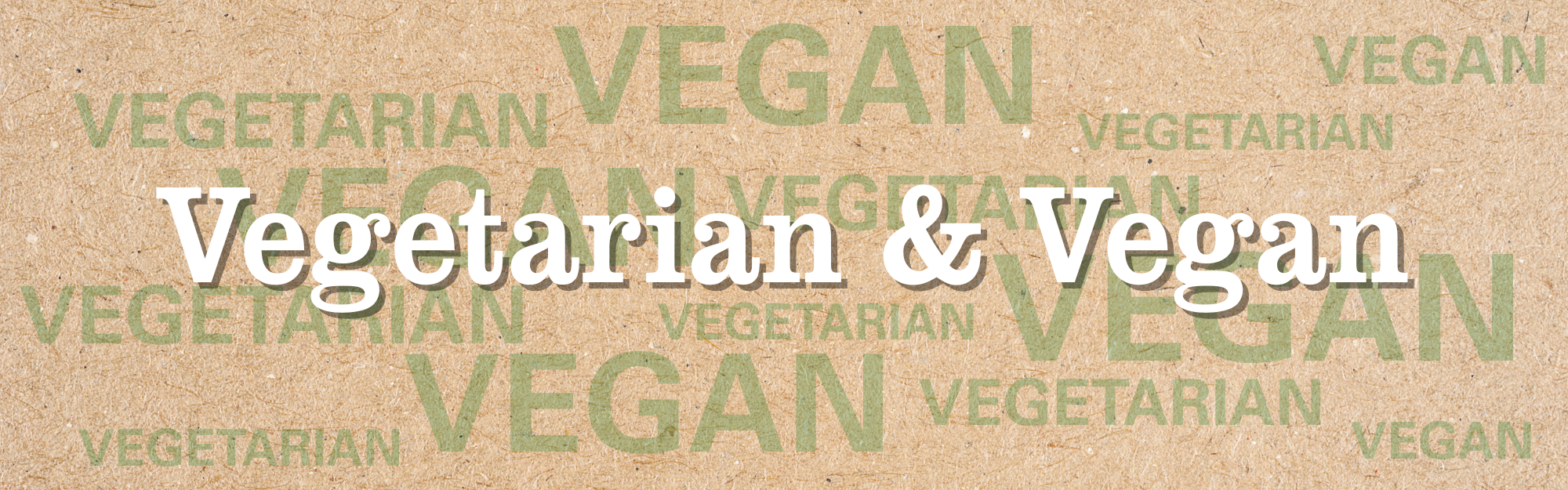 Vegetarian & Vegan