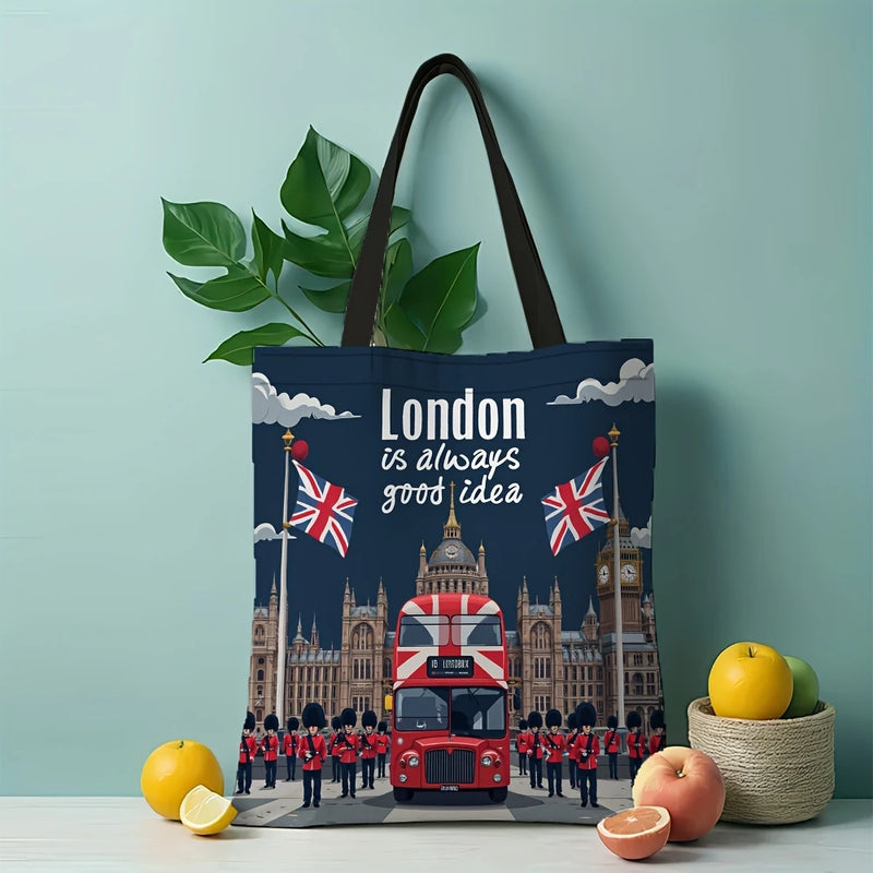 Tote Bag - London Is always a good idea Size - 13.4" x 15.7"