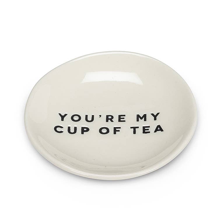 Small Plate - You're My Cup Tea - Sz 3.5"