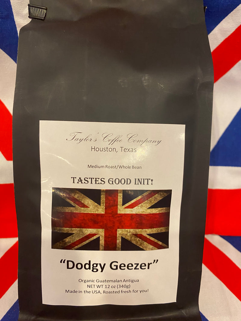 Taylor's Coffee Company Whole Beans "Dodgy Geezer" 12oz (340g)